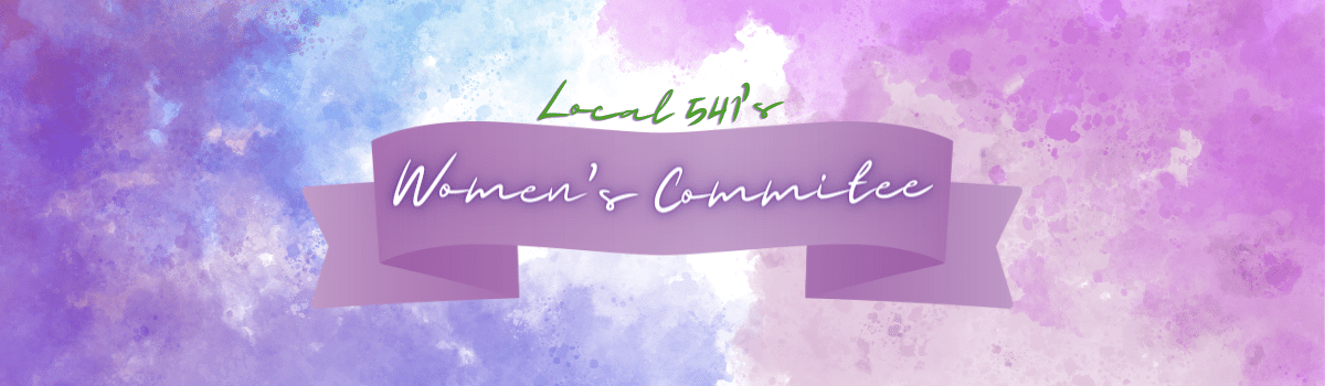 Local 541 Women's Committee Banner